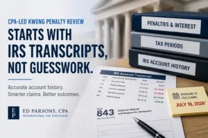 Simplified featured image showing IRS transcripts, Form 843, penalty and interest files, tax periods, and July 10, 2026 claim deadline note.