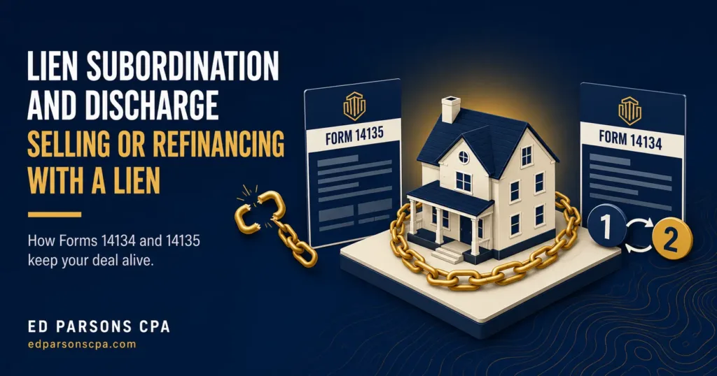 Federal Tax Lien Subordination and Discharge: Selling or Refinancing With a Lien