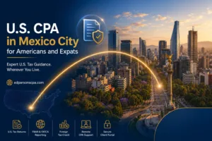 U.S. CPA in Mexico City for Americans and Expats | Ed Parsons CPA