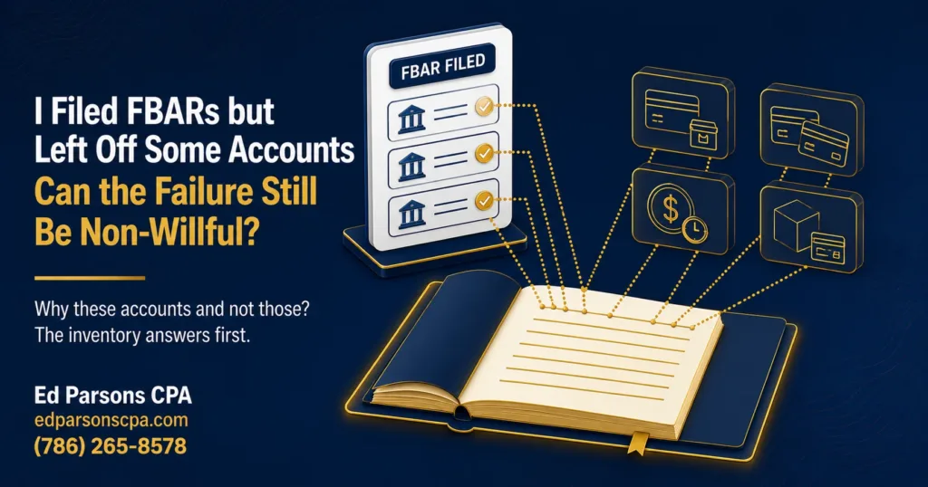 Illustration comparing reported and omitted foreign accounts connected to a reconciliation ledger to evaluate whether an incomplete FBAR filing may still qualify as non-willful.