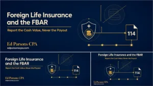 Foreign Life Insurance and the FBAR | Report the Cash Value, Never the Payout